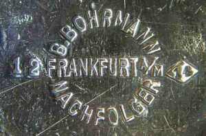 Mark with  the inscription B.BOHRMANN NACHFOLGER FRANKFURT A/M