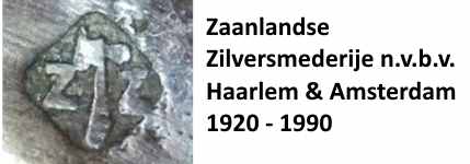 Zaanlandse Zilversmederijen n.v.b.v., Haarlem & Amsterdam,  1920 - 1990